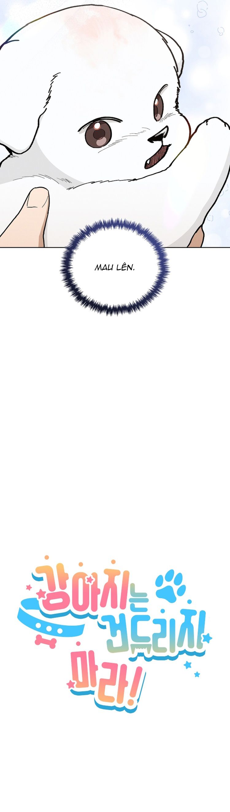 ĐỪNG CHẠM VÀO CÚN CON CỦA TÔI Chap 11 - Trang 4