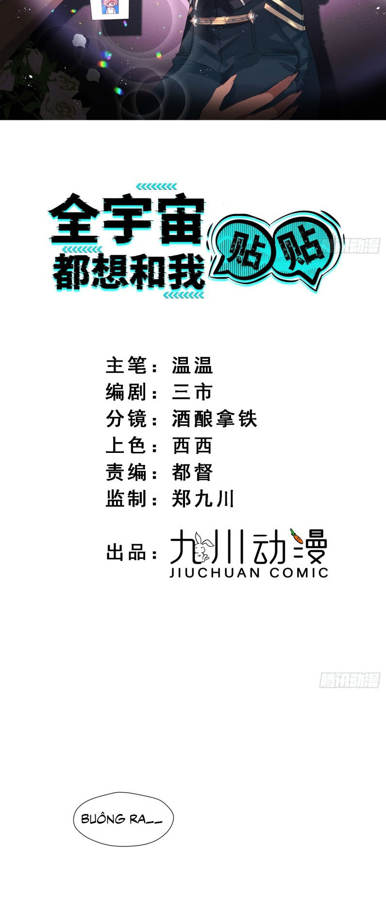 CẢ VŨ TRỤ ĐỀU MUỐN THÂN THIẾT VỚI TÔI Chap 1 - Trang 2